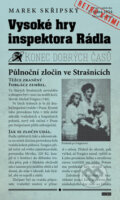 Kniha: Vysoké hry inspektora Rádla (Marek Skřipský). Moba, 2017 Kniha: Vysoké hry inspektora Rádla (Marek Skřipský). Moba, 2017