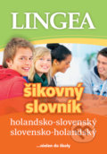 Holandsko-slovenský a slovensko-holandský šikovný slovník, Lingea, 2016