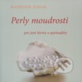 Kniha: Perly moudrosti (Rajinder Singh). Pragma, 2009 Kniha: Perly moudrosti (Rajinder Singh). Pragma, 2009