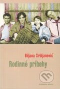 Kniha: Rodinné príbehy (Biljana Srbljanović). Drewo a srd, 2002 Kniha: Rodinné príbehy (Biljana Srbljanović). Drewo a srd, 2002