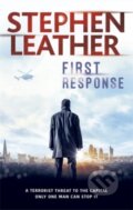 Kniha: First Response (Stephen Leather). Hodder and Stoughton, 2016 Kniha: First Response (Stephen Leather). Hodder and Stoughton, 2016