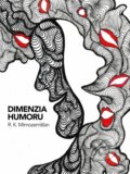 Kniha: Dimenzia humoru (R.K. Mimozemšťan), 2016 Kniha: Dimenzia humoru (R.K. Mimozemšťan), 2016