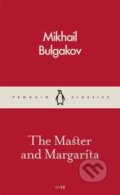 Kniha: The Master and Margarita (Mikhail Bulgakov). Penguin Books, 2016 Kniha: The Master and Margarita (Mikhail Bulgakov). Penguin Books, 2016