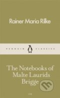 Kniha: The Notebooks of Malte Laurids Brigge (Rainer Maria Rilke). Penguin Books, 2016 Kniha: The Notebooks of Malte Laurids Brigge (Rainer Maria Rilke). Penguin Books, 2016