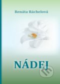 Nádej - Renáta Ráchelová, Kozák-Press, 2016