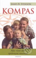 Kniha: Kompas (James B. Stenson). Redemptoristi - Slovo medzi nami, 2016 Kniha: Kompas (James B. Stenson). Redemptoristi - Slovo medzi nami, 2016