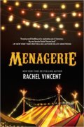 Kniha: Menagerie (Rachel Vincent). Mira Books, 2016 Kniha: Menagerie (Rachel Vincent). Mira Books, 2016