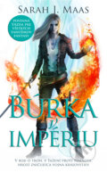 Kniha: Búrka v impériu (Sarah J. Maas), 2017 Kniha: Búrka v impériu (Sarah J. Maas), 2017