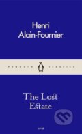 Kniha: The Lost Estate (Henri Alain-Fournier). Penguin Books, 2016 Kniha: The Lost Estate (Henri Alain-Fournier). Penguin Books, 2016