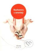 Kniha: Rozhovory s teroristy (Větrné mlýny). Větrné mlýny, 2011 Kniha: Rozhovory s teroristy (Větrné mlýny). Větrné mlýny, 2011