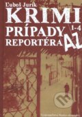 Kniha: Krimi prípady reportéra AZ (Ľuboš Jurík). Vydavateľstvo Matice slovenskej, 2016 Kniha: Krimi prípady reportéra AZ (Ľuboš Jurík). Vydavateľstvo Matice slovenskej, 2016