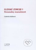 Kniha: Ľudské zdroje I (Gabriela Kalinová). STU, 2016 Kniha: Ľudské zdroje I (Gabriela Kalinová). STU, 2016