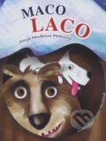 Kniha: Maco Laco (Sonja Fanfarini Ferenczy). Mario Weber - Stories, 2016 Kniha: Maco Laco (Sonja Fanfarini Ferenczy). Mario Weber - Stories, 2016