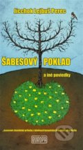 Kniha: Šabesový poklad a iné poviedky (Jicchok Lejbuš Perec). Európa, 2016 Kniha: Šabesový poklad a iné poviedky (Jicchok Lejbuš Perec). Európa, 2016