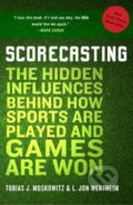 Kniha: Scorecasting (L. Jon Wertheim a Tobias J. Moskowitz), 2012 Kniha: Scorecasting (L. Jon Wertheim a Tobias J. Moskowitz), 2012