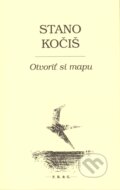 Kniha: Otvoriť si mapu (Stano Kočiš). F. R. & G., 2017 Kniha: Otvoriť si mapu (Stano Kočiš). F. R. & G., 2017
