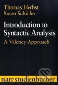 Kniha: Introduction to Syntactic Analysis (Susen Schüller a Thomas Herbst). Narr, 2008 Kniha: Introduction to Syntactic Analysis (Susen Schüller a Thomas Herbst). Narr, 2008
