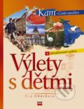 Kniha: Výlety s dětmi (Eva Obůrková). CPRESS, 2007 Kniha: Výlety s dětmi (Eva Obůrková). CPRESS, 2007
