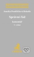 Kniha: Správní řád (Autorský kolektiv). C. H. Beck, 2016 Kniha: Správní řád (Autorský kolektiv). C. H. Beck, 2016