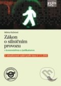 Kniha: Zákon o silničním provozu (Helena Kučerová). Leges, 2016 Kniha: Zákon o silničním provozu (Helena Kučerová). Leges, 2016