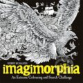 Kniha: Imagimorphia (Kerby Rosanes). Michael O'Mara Books Ltd, 2016 Kniha: Imagimorphia (Kerby Rosanes). Michael O'Mara Books Ltd, 2016