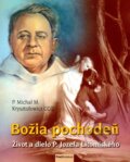 Kniha: Božia pochodeň (P. Michal M. Krysztofowicz CCG). PostScriptum, 2016 Kniha: Božia pochodeň (P. Michal M. Krysztofowicz CCG). PostScriptum, 2016