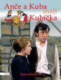 Kniha: Anče a Kuba mají Kubíčka (Božena Šimková). Motto, 2011 Kniha: Anče a Kuba mají Kubíčka (Božena Šimková). Motto, 2011