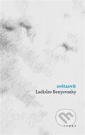 Kniha: Světasvit (Ladislav Benyovszky). Togga, 2016 Kniha: Světasvit (Ladislav Benyovszky). Togga, 2016