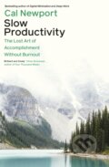 Kniha: Slow Productivity (Cal Newport). Penguin Books, 2024 Kniha: Slow Productivity (Cal Newport). Penguin Books, 2024