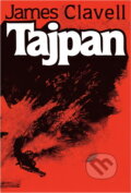 Kniha: Tajpan : román z Honkongu (James Clavell). , 1990 Kniha: Tajpan : román z Honkongu (James Clavell). , 1990