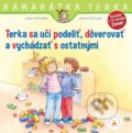 Kniha: Terka sa učí podeliť, dôverovať a vychádzať s ostatnými (Hanna Sörensen a Liane Schneider), 2024 Kniha: Terka sa učí podeliť, dôverovať a vychádzať s ostatnými (Hanna Sörensen a Liane Schneider), 2024