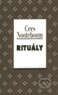 Kniha: Rituály (Cees Nooteboom). Prostor, 1999 Kniha: Rituály (Cees Nooteboom). Prostor, 1999
