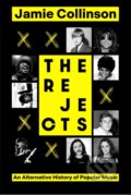 Kniha: The Rejects (Jamie Collinson). Little, Brown, 2024 Kniha: The Rejects (Jamie Collinson). Little, Brown, 2024