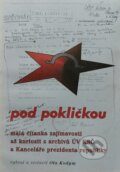 Kniha: Pod pokličkou (Ota Kodym). KODYM, 1999 Kniha: Pod pokličkou (Ota Kodym). KODYM, 1999