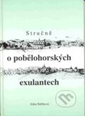 Kniha: Stručně o pobělohorských exulantech (Edita Štěříková). Kalich, 2005 Kniha: Stručně o pobělohorských exulantech (Edita Štěříková). Kalich, 2005