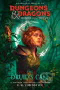 Kniha: The Druids Call (E.K. Johnston). Del Rey, 2023 Kniha: The Druids Call (E.K. Johnston). Del Rey, 2023