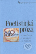 Kniha: Poetistická próza (Karel Konrád). Nakladatelství Lidové noviny, 2002 Kniha: Poetistická próza (Karel Konrád). Nakladatelství Lidové noviny, 2002