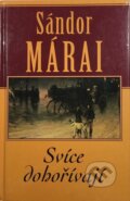 Kniha: Svíce dohořívají (Sándor Márai). Academia, 2001 Kniha: Svíce dohořívají (Sándor Márai). Academia, 2001