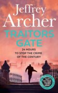 Kniha: Traitors Gate (Jeffrey Archer). HarperCollins Publishers, 2024 Kniha: Traitors Gate (Jeffrey Archer). HarperCollins Publishers, 2024