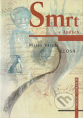 Kniha: Smrt v Andách (Mario Vargas Llosa). Volvox Globator, 1997 Kniha: Smrt v Andách (Mario Vargas Llosa). Volvox Globator, 1997