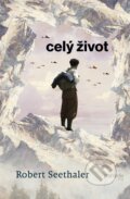 Kniha: Celý život (Robert Seethaler), 2024 Kniha: Celý život (Robert Seethaler), 2024
