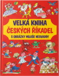 Kniha: Velká kniha českých říkadel (Miloš Nesvadba). , 2009 Kniha: Velká kniha českých říkadel (Miloš Nesvadba). , 2009