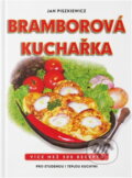 Kniha: Bramborová kuchařka (Jan Piszkiewicz). Jan Piszkiewicz, 2005 Kniha: Bramborová kuchařka (Jan Piszkiewicz). Jan Piszkiewicz, 2005