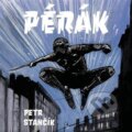 Audiokniha: Pérák (Petr Stančík). Tympanum, 2024 Audiokniha: Pérák (Petr Stančík). Tympanum, 2024