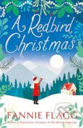 Kniha: Redbird Christmas (Fannie Flagg). Vintage, 2005 Kniha: Redbird Christmas (Fannie Flagg). Vintage, 2005