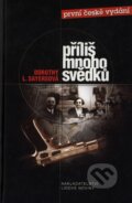 Kniha: Příliš mnoho svědků (Dorothy L. Sayers). Nakladatelství Lidové noviny, 2005 Kniha: Příliš mnoho svědků (Dorothy L. Sayers). Nakladatelství Lidové noviny, 2005