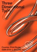 Kniha: Three Dimensional Type (Jon Dowling). Thames & Hudson, 2024 Kniha: Three Dimensional Type (Jon Dowling). Thames & Hudson, 2024