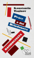 Kniha: Práce a dni Hvizdonova, Bombocciada (Konstantin Vaginov). Európa, 2024 Kniha: Práce a dni Hvizdonova, Bombocciada (Konstantin Vaginov). Európa, 2024