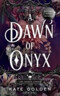 A Dawn of Onyx - Kate Golden, Jo Fletcher Books, 2024