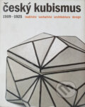 Kniha: Český kubismus 1909-1925 (Jiří Švestka, Pavel Liška a Tomáš Vlček). , 2006 Kniha: Český kubismus 1909-1925 (Jiří Švestka, Pavel Liška a Tomáš Vlček). , 2006